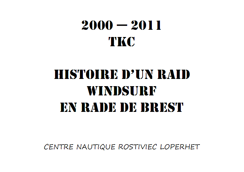 Histoire de la TKC